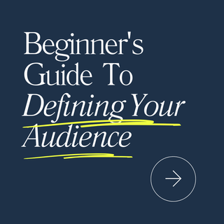 Beginner's Guide To Defining Your Audience - Buddy + Co.
